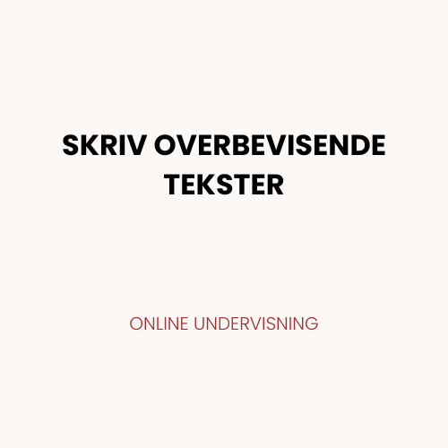 Kursus skriv overbevisende tekster (1)